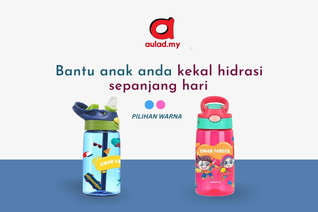 Anak anda kekal hidrasi ketika cuaca panas - aulad.my