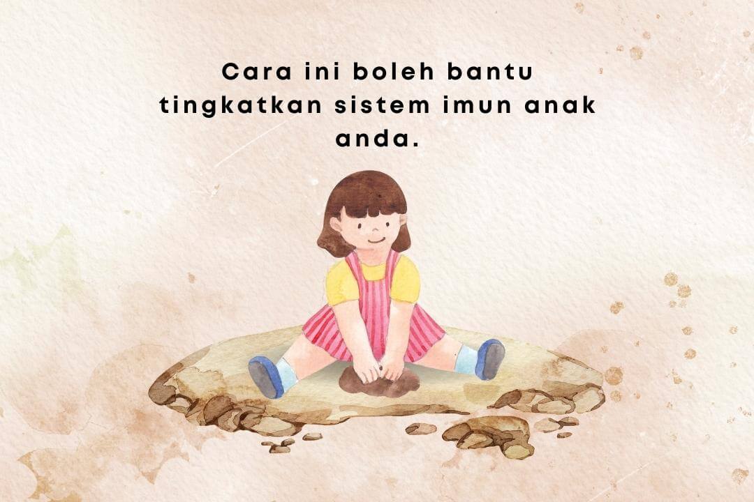 Cara ini boleh bantu tingkatkan sistem imun anak anda. - aulad.my