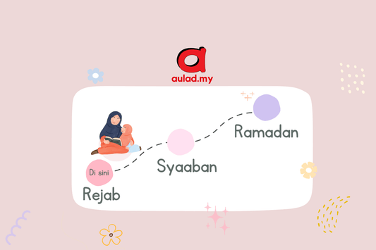 Cara ini buatkan anak anda ternanti-nanti dengan bulan Ramadan - aulad.my