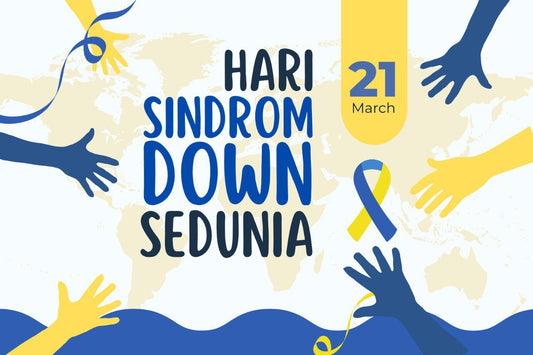 Raikan Keistimewaan Mereka - Hari Sindrom Down Sedunia - aulad.my